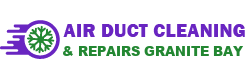 Air Duct Cleaning & Repairs Granite Bay